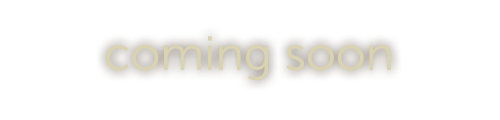 Coming Soon